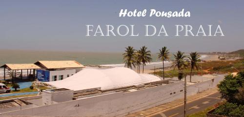 Ponta D'areia Hotel | Hotel Pousada Farol da Praia