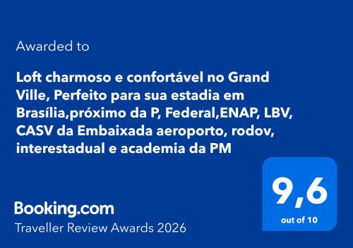 Loft charmoso e confortável no Grand Ville Perfeito para sua estadia em Brasília próximo da P Federal ENAP, LBV,CASV da Embaixada aeroporto, rodov interestadual e Parque da cidade